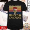 Y’all Mothacluckas Need Checkens American Flag Shirt