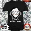 Blood Inside Me SGS Covid-19 2020 I Can’t Stay At Home Shirt