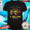 Damn Right Star Wars I Am A Big Fan Now And Forever Shirt