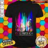 Into The Darkness We Go To Lose Our Minds And Find Our Souls Shirt