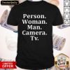 Official Person Woman Man Camera Tv 2020 T-Shirt