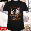 Just A Girl Who Loves Halloween In August Shirt