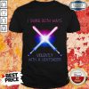 Star Wars I Swing Both Ways Violently With A Lightsaber Shirt