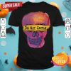 Do Not Enter Skull Face Day Of The Dead Muertos Shirt
