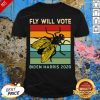 Fly Will Vote Biden Harris 2020 Vintage Shirt