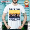Surf And Turf World Tour Since 1991 Vintage Retro Shirt