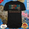 Vintage Carpenter Knows More Than He Says And Notices More Than You Realize Shirt