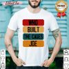 Cute Who Built The Cages Joe Vintage Shirt - Design By Effecttee.com