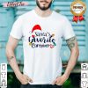 Good Santa’s Favorite Caregiver Christmas Shirt - Design By Effecttee.com