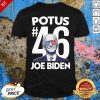 Hot Potus 46 Joe Biden Glass America Shirt - Design By Effecttee.com