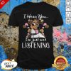 Jack Russell I Hear You I’m Just Not Listening Shirt - Design By Effecttee.com