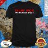 Trump Won Treachery Lost Election Fraud 2020 Shirt - Design By Effecttee.com