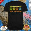 Four Seasons Total Landscaping Lawn Care Press Conferences Shirt - Design By Effecttee.com