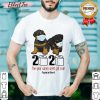 Rottweiler Toilet Paper 2020 The Year When Shit Got Real Quarantined Shirt- Design By Effecttee.com