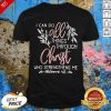 I Can Do All Things Through Christ Who Strengthens Me Shirt - Design By Effecttee.com