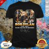 80 Bob Dylan 1941 2021 Signature Thank You For The Memories Shirt- Design By Effecttee.com