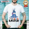 Pretty Eeyore Happy Easter Shirt