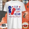 American Flip Flops And Freedom Respiratory Therapist Shirt