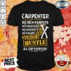 Carpenter Straight Hustle Everyday Shirt