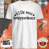 Little Miss Independence Shirt
