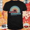 Vip Choose Kindness Ephesians 4 32 Shirt