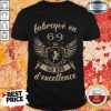 Fabrique En 69 52 Ans D'excellence Shirt