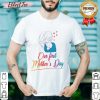 Our First Mother's Day Shirt