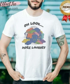 Funny Oh Look More Laundry