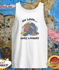Funny Oh Look More Laundry Tank Top