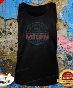 Good De Puerto Rico Para El Mundo MiláN Shirt De Puerto Rico Para El Mundo Milan Tank Top