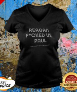 Good Nice Reagan Fucked US Paul V-Neck Shirt