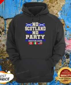 Good No Scotland No Party Boston 2026 Hoodie