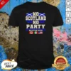 Good No Scotland No Party Boston 2026