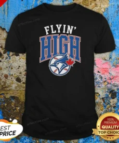Good Toronto Blue Jays Flyin High Logo shirt optimized on a classic crew neck cotton tee in blue