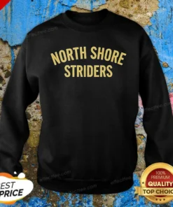 Hot North Shore Striders Sweatshirt