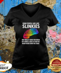 Hot Some People Are Like Slinkies Not Really Good For Much But Bring A Smile To Your Face Vintage V Neck Shirt v neck optimized in classic vintage style