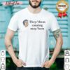 Hot They Them Causing Mayhem Milhouse Van Houten The Simpsons Meme shirt optimized for showcasing the fun design