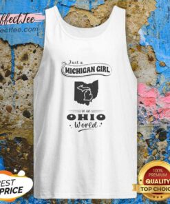Official Just A Michigan Girl In An Ohio World tank top optimized, sleeveless casual women's tank with bold text design