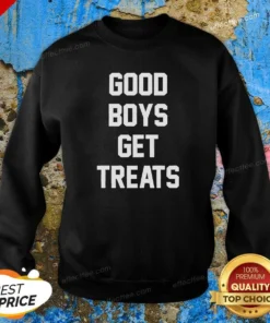 Pretty Boys Get Treats Text Sweatshirt