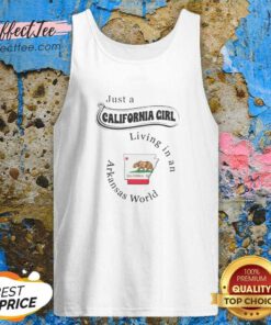 Pretty Just A California Girl Living In An Arkansas World tank top optimized with bold text on a fitted sleeveless shirt