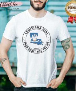 Pretty Louisiana Girl Thou Shalt Not Try Me Mood 24 7 State Symbol shirt optimized for showcasing vibrant designs.