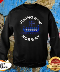 Awesome Viking Row Norway Soccer Viking Ship Rowing Sweatshirt