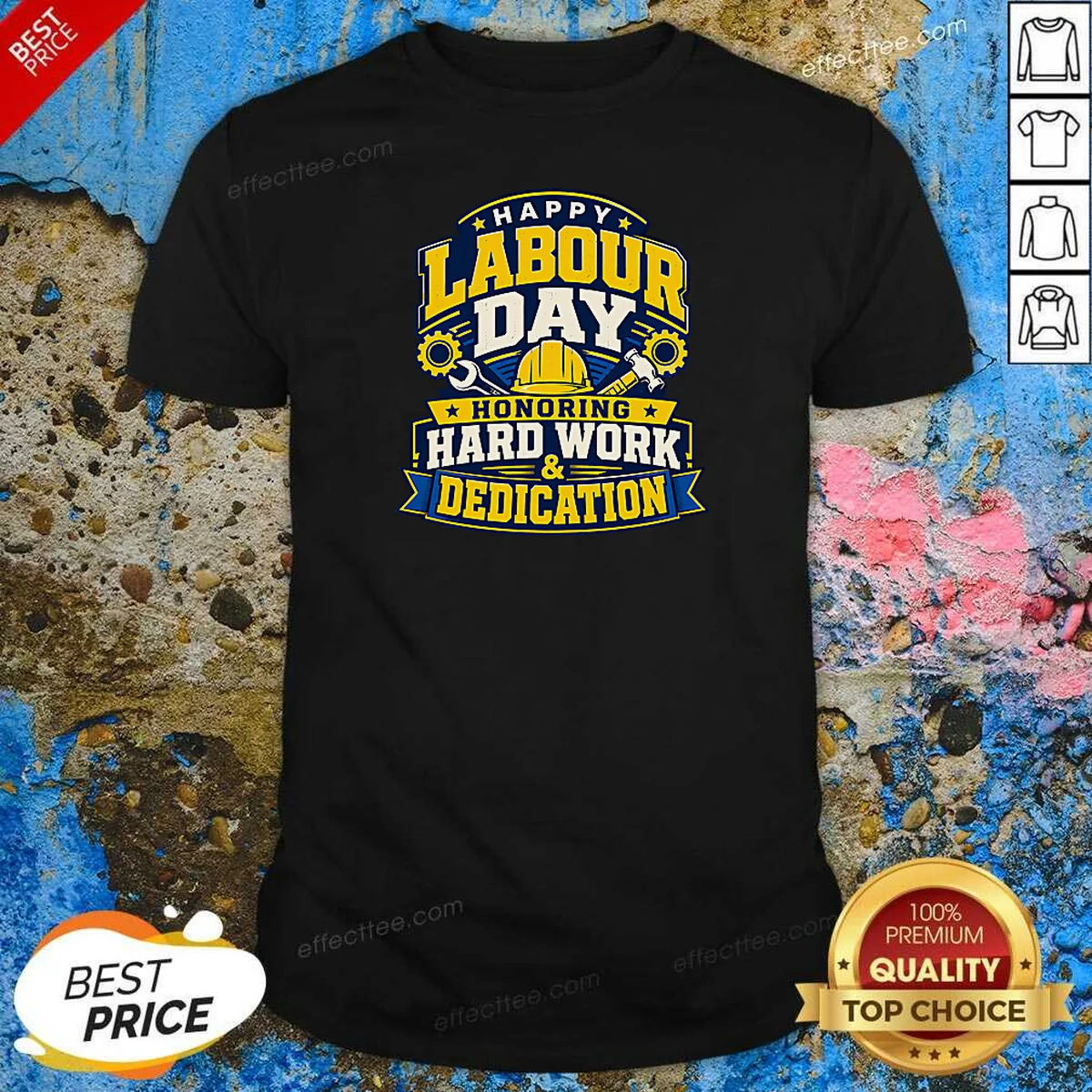 Funny Labour Day Celebration Typography Shirt Shirt Funny Labour Day Celebration Typography Shirt Shirt