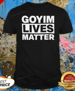 Good Goyim Lives Matter Slogan Text Design