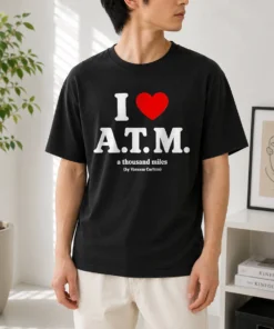 Good I Love ATM A Thousand Miles By Vanessa Carlton t shirt in classic crew neck style, white color
