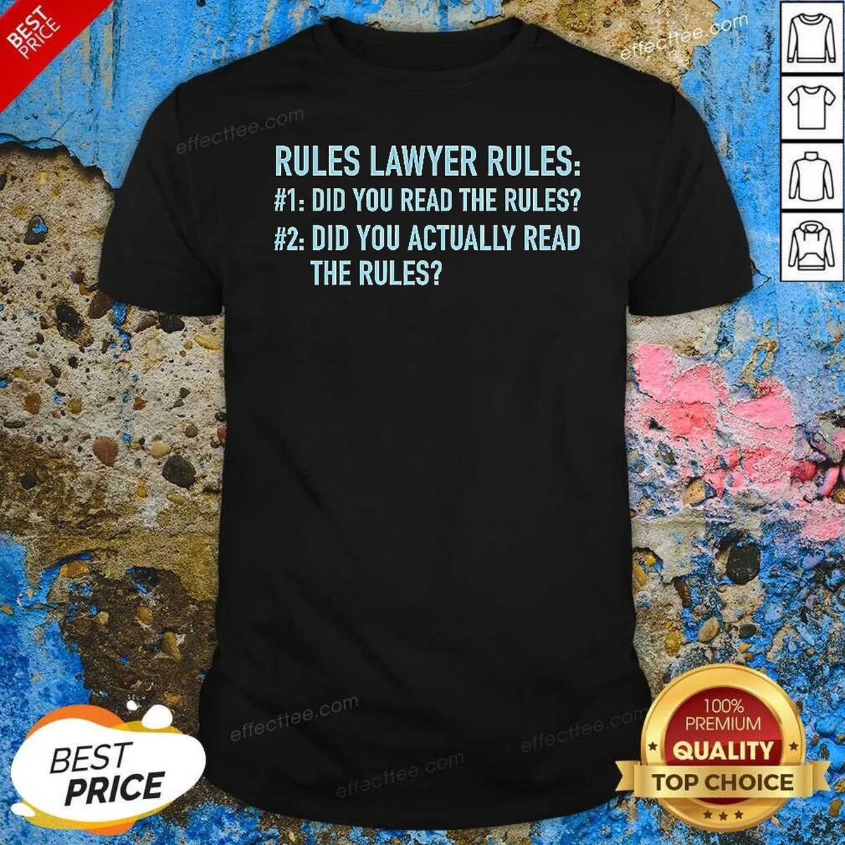 Good Rules Lawyer Rules Geek Shirt Shirt Good Rules Lawyer Rules Geek Shirt Shirt