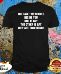 Hot You Have Two Wolves Inside You One Is Gay The Other Is Gay They Are Boyfriends Text