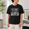 Nice Good Well Call Me A Chip And Dip Me In Queso Because Im Nacho Bitch