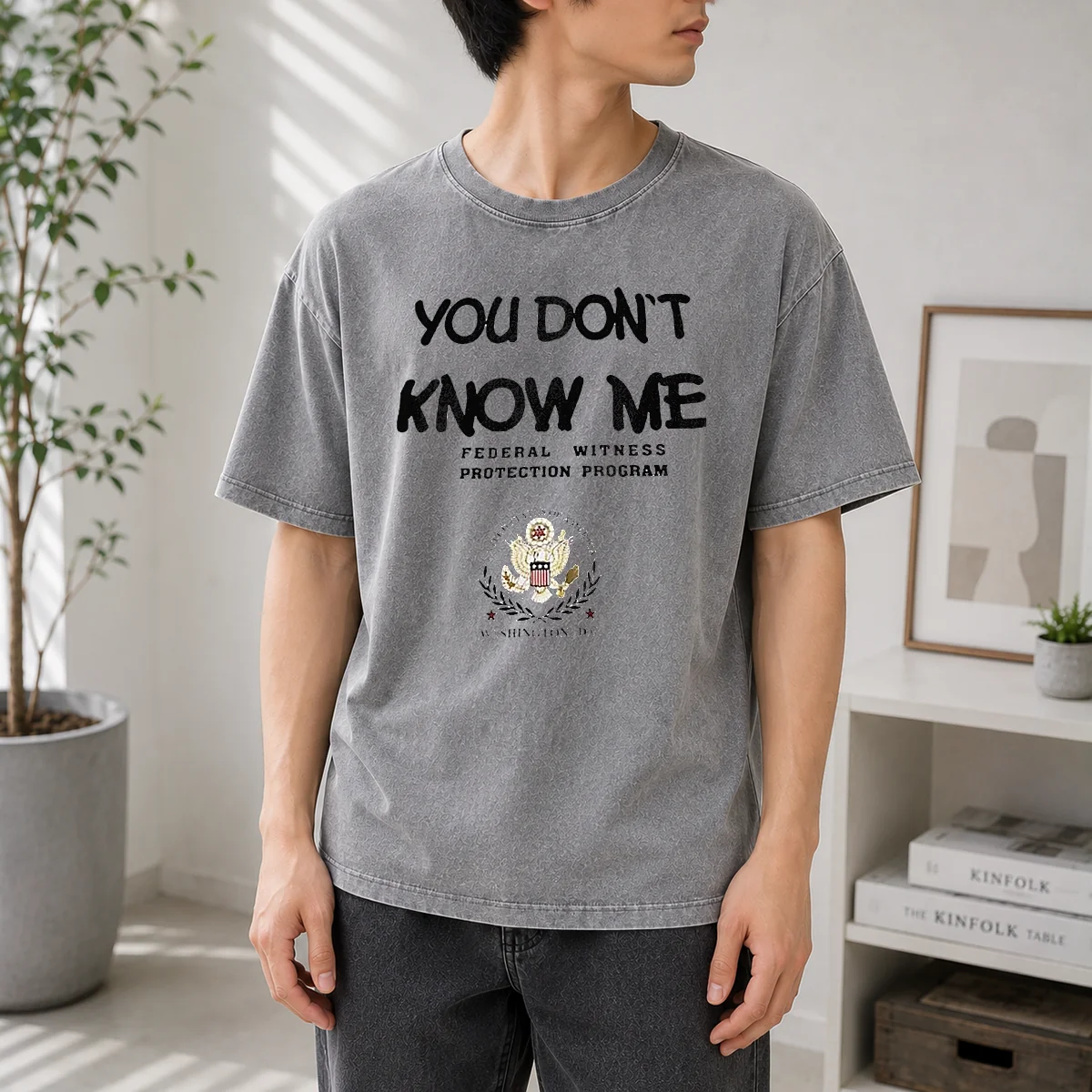 Nice You Do Not Know Me Federal Witness Protection Program United States Of America washed t shirt in soft faded fabric
