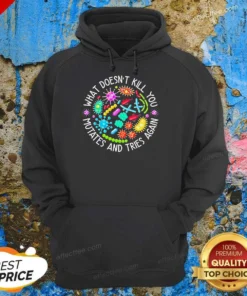 Original What Doesn'T Kill You Mutates And Tries Again Germs Hoodie